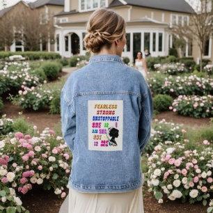 Fearless Strong Unstoppable She Is Denim Jacket