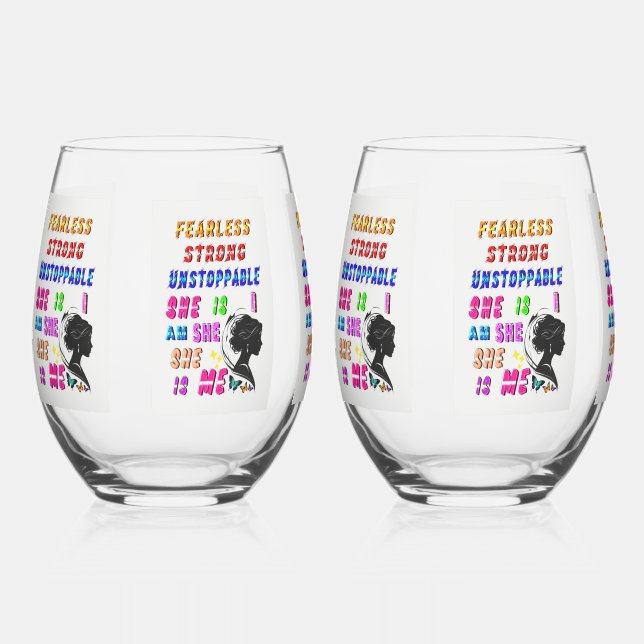 Fearless Strong Unstoppable She Is Stemless Wine Glass (Front)