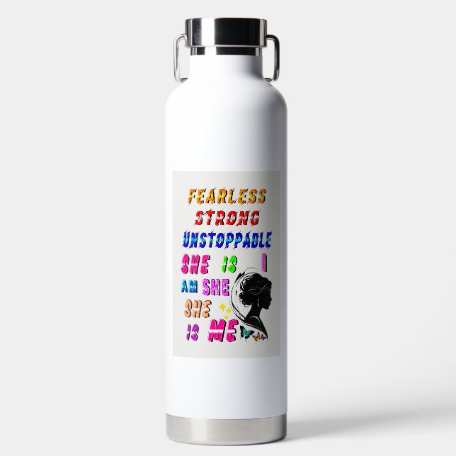 Fearless Strong Unstoppable She Is Water Bottle (Front)