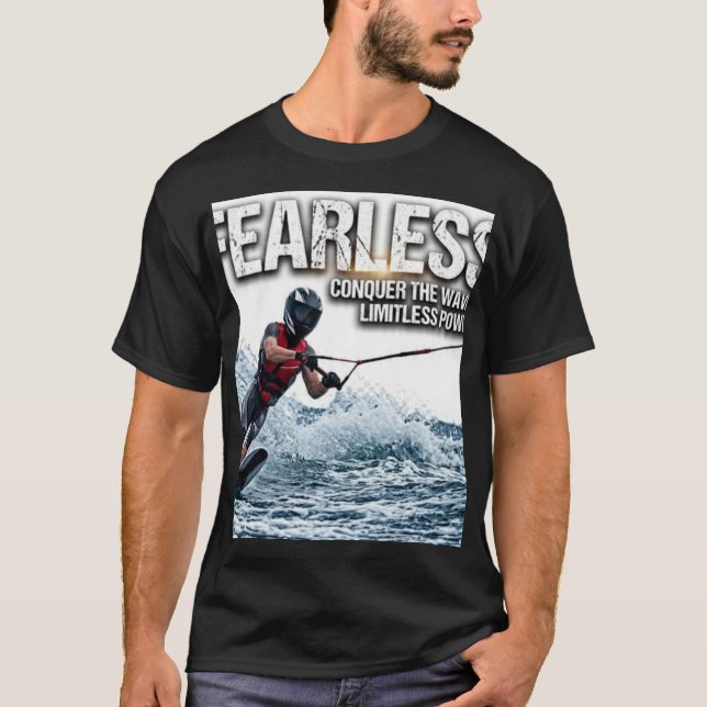 Fearless Wakeboard Shirt, Conquer Waves Waterski G T-Shirt (Front)