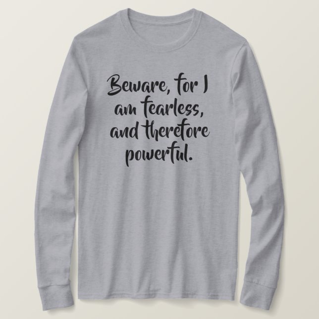 Fearless Woman Quote in Modern Script Personalised T-Shirt (Design Front)