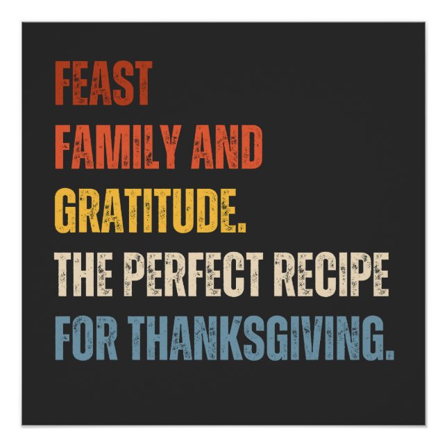 Feast family and gratitude thanksgiving  poster (Front)