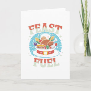 Feast Fuel Cartoon Food Pilgrim Hat Funny Thanksgi Card