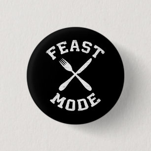 Feast Mode - Bulking - Eat, Hungry - Funny Novelty 3 Cm Round Badge