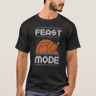 Feast Mode Holiday Thanksgiving Turkey Day Pilgrim T-Shirt