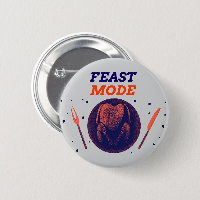 Feast Mode – Thanksgiving Pin Button (Front & Back)