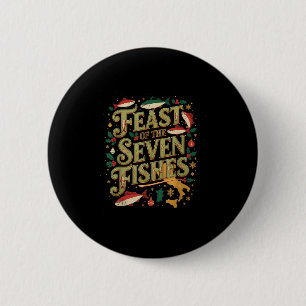 Feast Of The Seven Fishes Festive Italian Holiday  6 Cm Round Badge