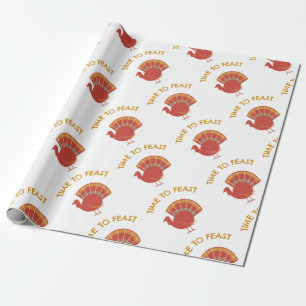 Feast On This Turkey Celebrations Wrapping Paper