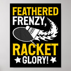 Feathered Frenzy, Racket Glory! Badminton Player S Poster
