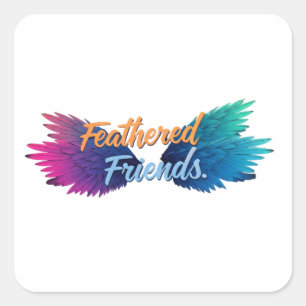 Feathered Friends Square Sticker