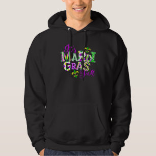 Feathered Mask It's Mardi Gras Y'all New Orleans C Hoodie