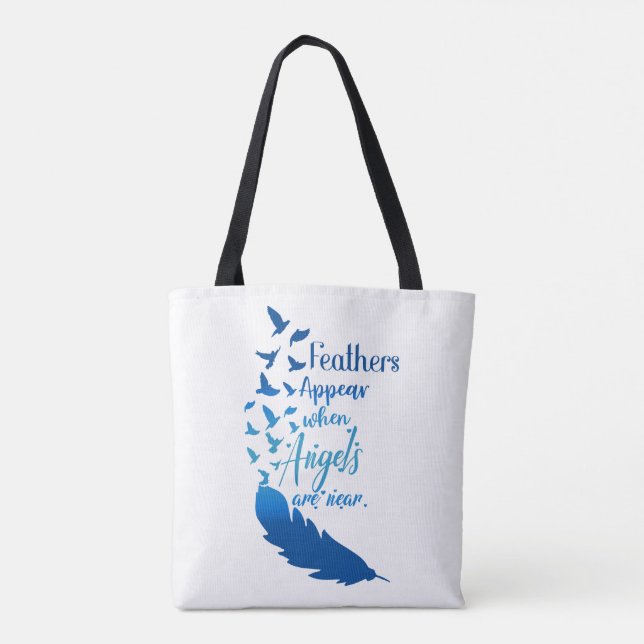 Feathers Appear When Angels Are Near- Birds Blue Tote Bag (Back)