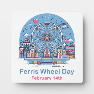 Feb 14th Ferris Wheel Day Plaque