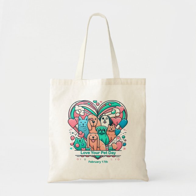 Feb 17th Love Your Pet Day Tote Bag (Front)