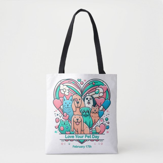 Feb 17th Love Your Pet Day Tote Bag (Front)