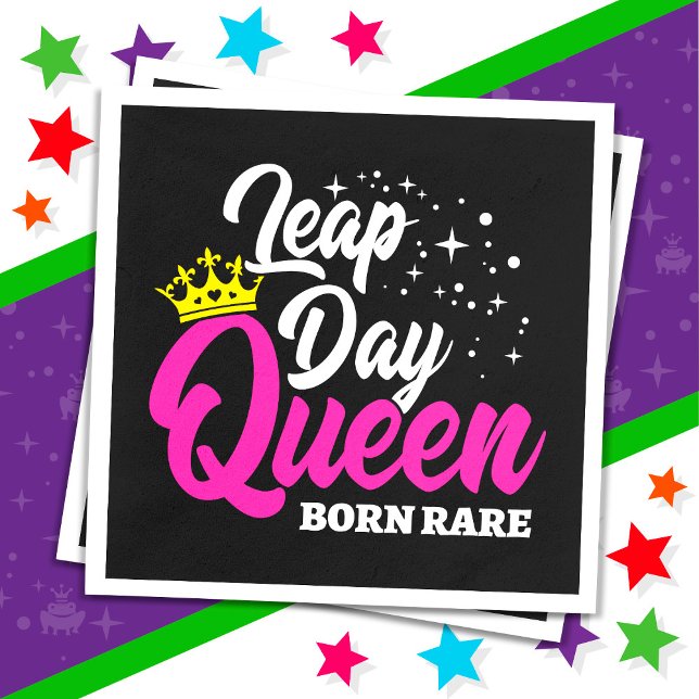 Feb 29 Leap Day Queen Leap Year Birthday Born Rare Napkin (Creator Uploaded)