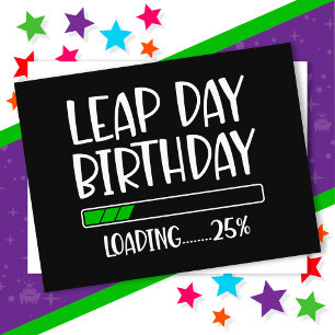 Feb 29th Leap Day Birthday 25% Loading Leap Year Postcard