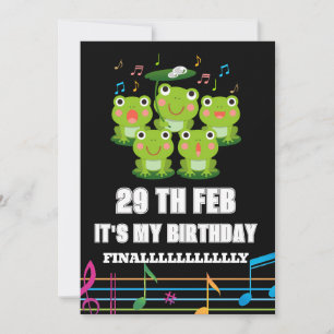 Feb 29th Leap Day ,it's my birthday leap year born Invitation