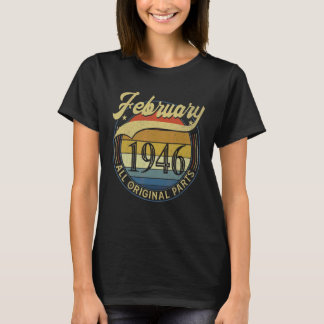 February 1946 All Original Parts Vintage Birthday  T-Shirt