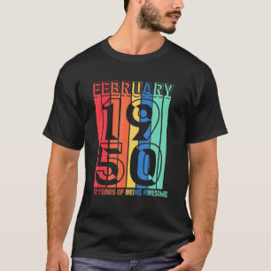 February 1950 72 Years Of Being Awesome Vintage 72 T-Shirt