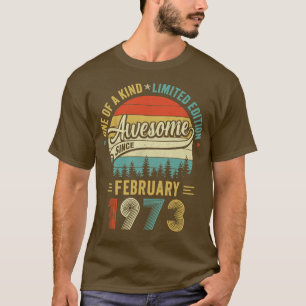 February 1973 Vintage 50 Years Old Retro 50th Birt T-Shirt