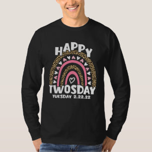 February 22nd 2022 2 22 22 Happy Twosday Tuesday 2 T-Shirt