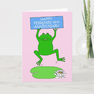 February 29th Anniversary. Card