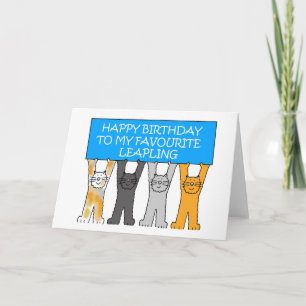 February 29th Birthday (UK spelling of favourite) Card