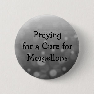 February is Morgellons Awareness Month 6 Cm Round Badge