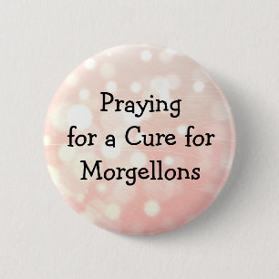 February is Morgellons Awareness Month 6 Cm Round Badge