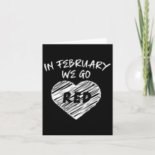 February We Go Red Heart Disease Awareness  Card