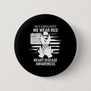February We Wear Red American Flag Heart Disease A 6 Cm Round Badge