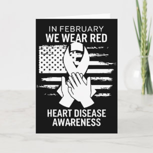 February We Wear Red American Flag Heart Disease A Card