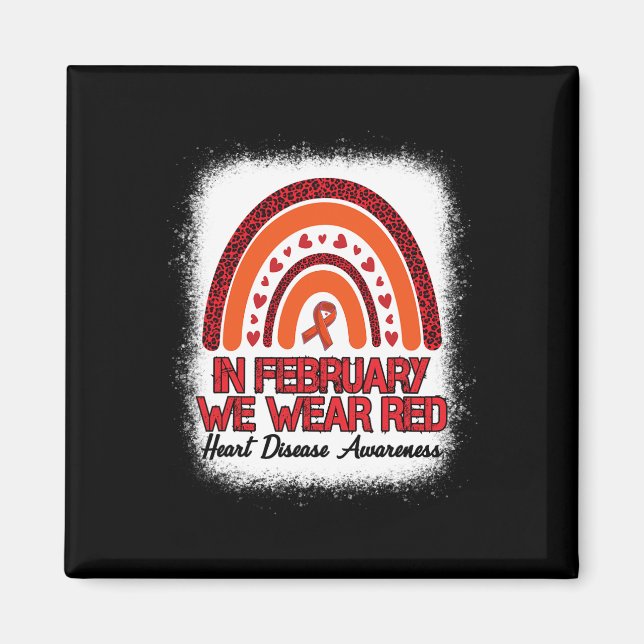 February We Wear Red Leopard Rainbow Bleached Red  Magnet (Front)