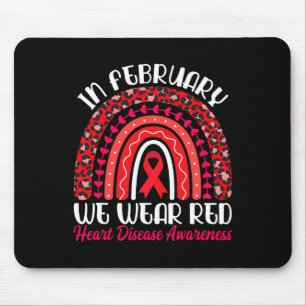 February We Wear Red Rainbow - Heart Disease Aware Mouse Pad