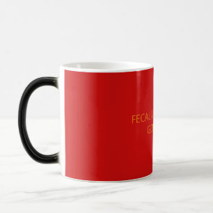 FECAL TRANSPLANT GONE BAD MAGIC MUG