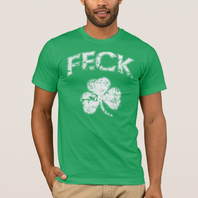 Feck Irish Shamrock T-Shirt (Front)