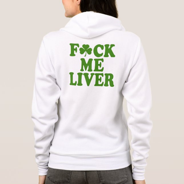 Feck Me Liver Funny Irish Hoodie (Back)