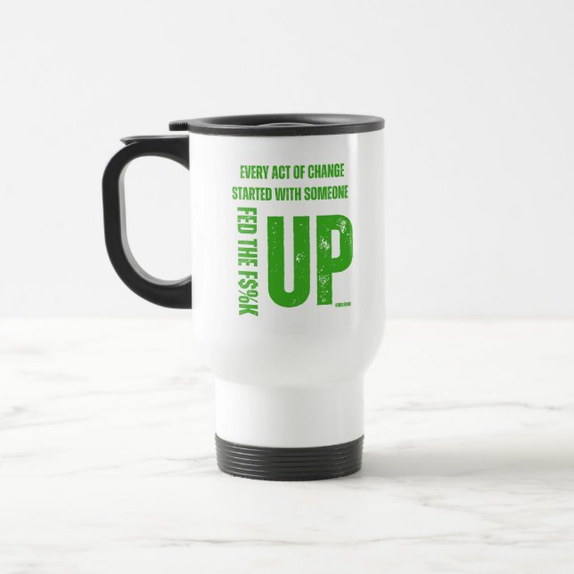 Fed Up and Fired Up - Mug (Left)