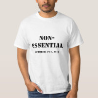 Federal Government Shutdown Shirt: Non-Essential