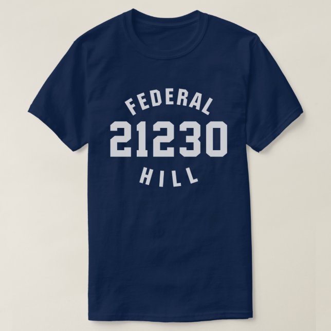 Federal Hill 21230 T-shirt (Design Front)