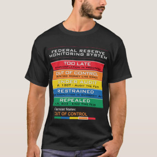 Federal Reserve Monitoring System T-Shirt Male