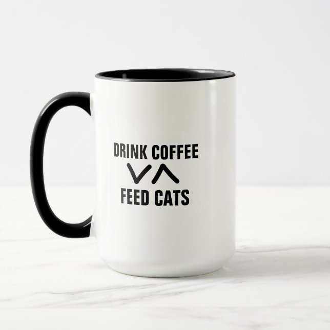 Feed Cats, Drink Coffee" Mug - Funny Cat Lovers (Left)