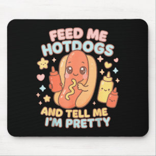Feed hotdogs and tell i’m hot dog kawaii-style mouse pad