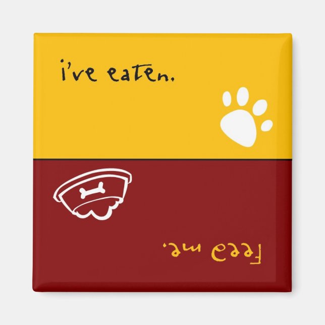 Feed me magnet (Front)