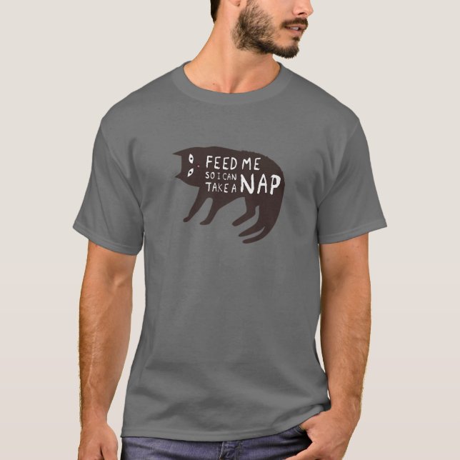 Feed Me So I Can Take A Nap - Funny Cat T-Shirt (Front)
