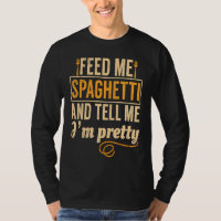 Feed Me Spaghetti Pretty Italian Chefs