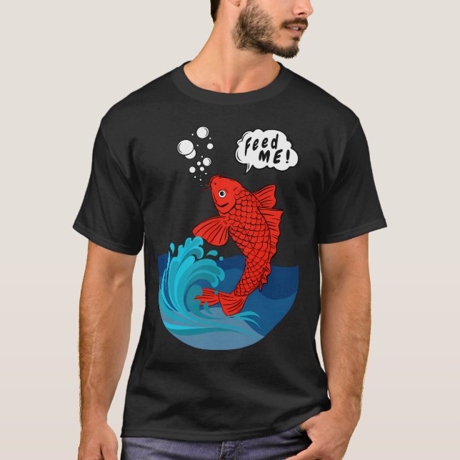 Feed Me T-Shirt (Front)