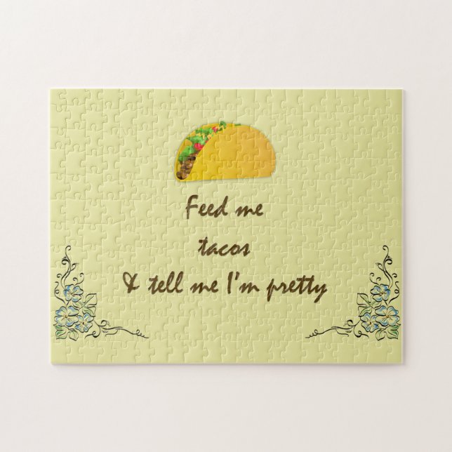 Feed me Tacos Jigsaw Puzzle (Horizontal)