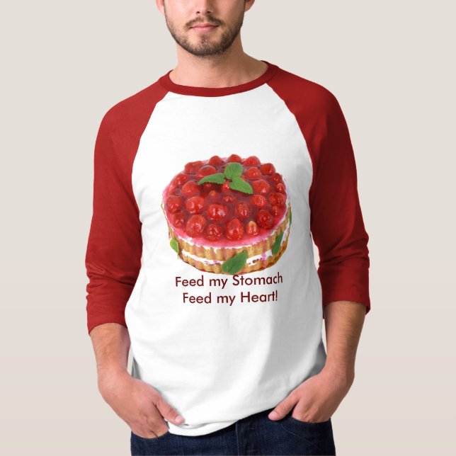 Feed My Stomach with Cake Shirt (Front)